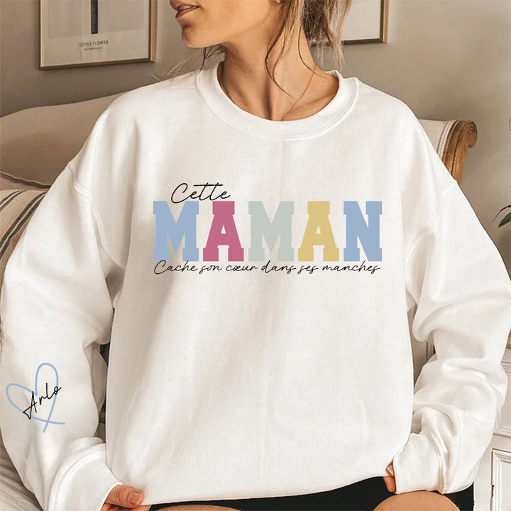 Sweat-shirt brodé - Cette maman porte son cœur sur sa manche