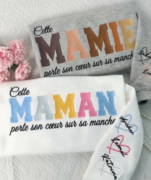 Cette Mamie porte son cœur sur sa manche – Sweat brodé personnalisé Fête des Mères