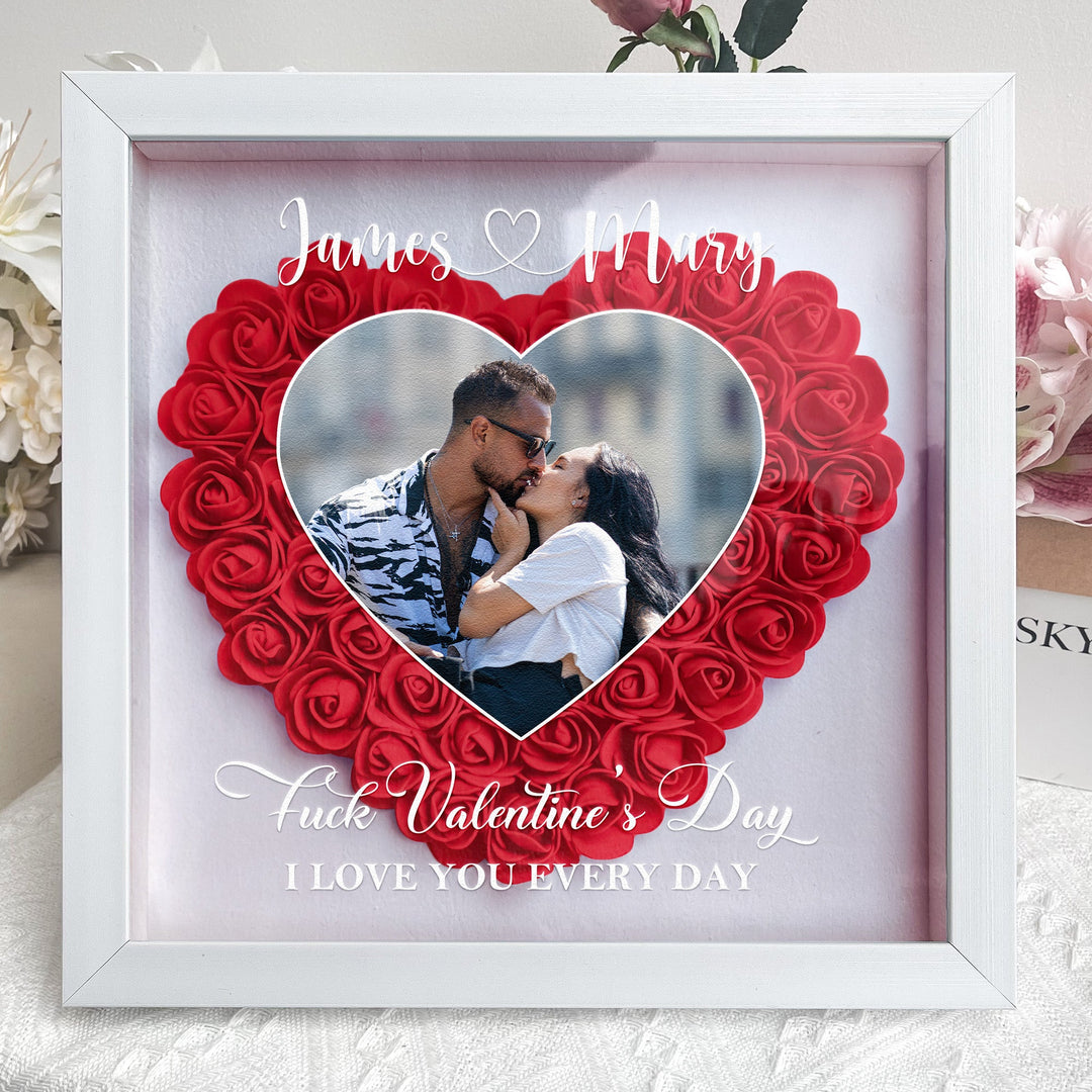 Putain de Saint-Valentin, je t'aime tous les jours-Boîte à fleurs photo personnalisée