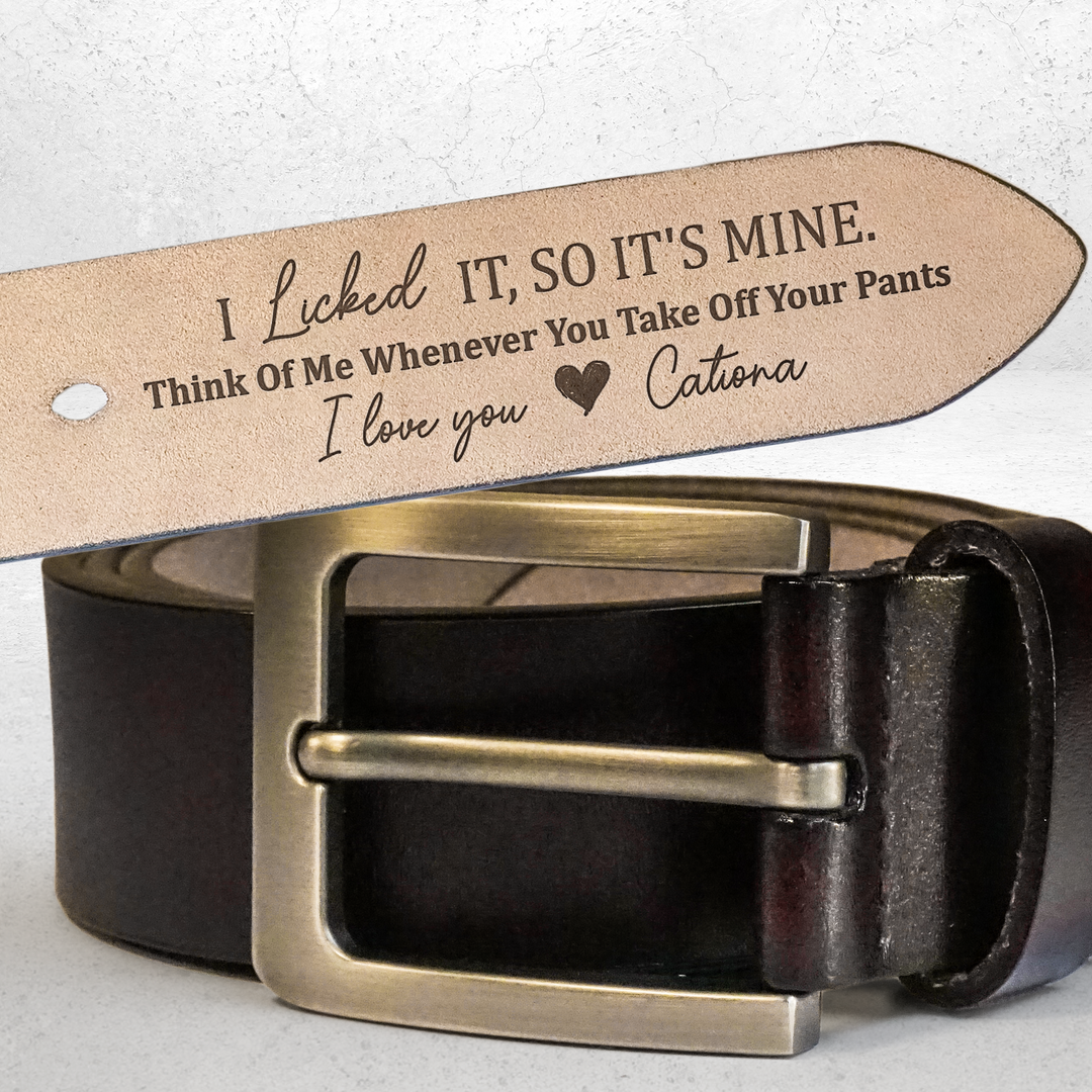 I Licked It, So It's Mine - Ceinture en cuir gravée personnalisée