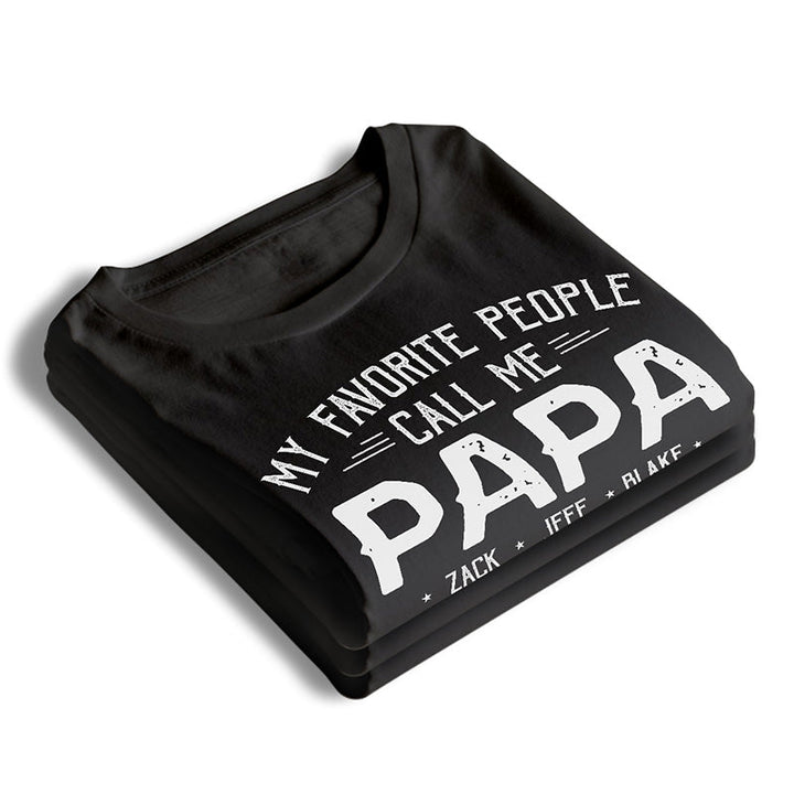 Mes gens bien-aimés m'appellent papa - Sweat-shirt personnalisé pour la famille