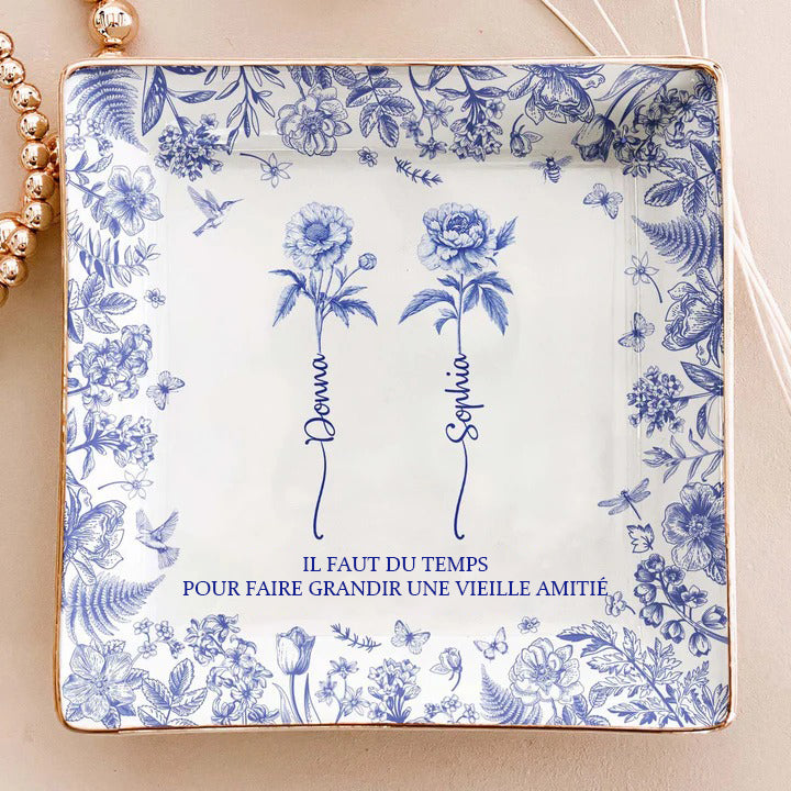 Il faut du temps pour faire grandir une vieille amitié – Vide-poche personnalisé "Toile de Jouy" pour meilleure amie
