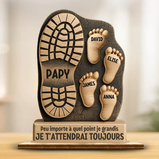 Vos pas nous ont guidés - Plaque en bois personnalisée à 2 couches avec support plat - Fête des pères