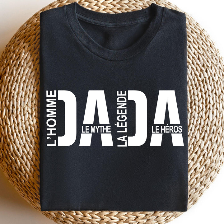 L'Homme, le Mythe, la Légende, T-shirt Papa