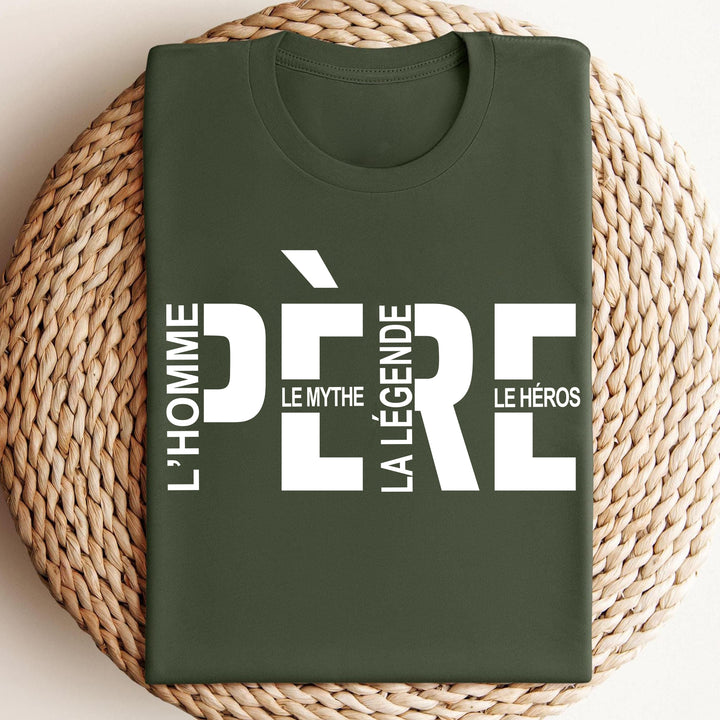 L'Homme, le Mythe, la Légende, T-shirt Papa