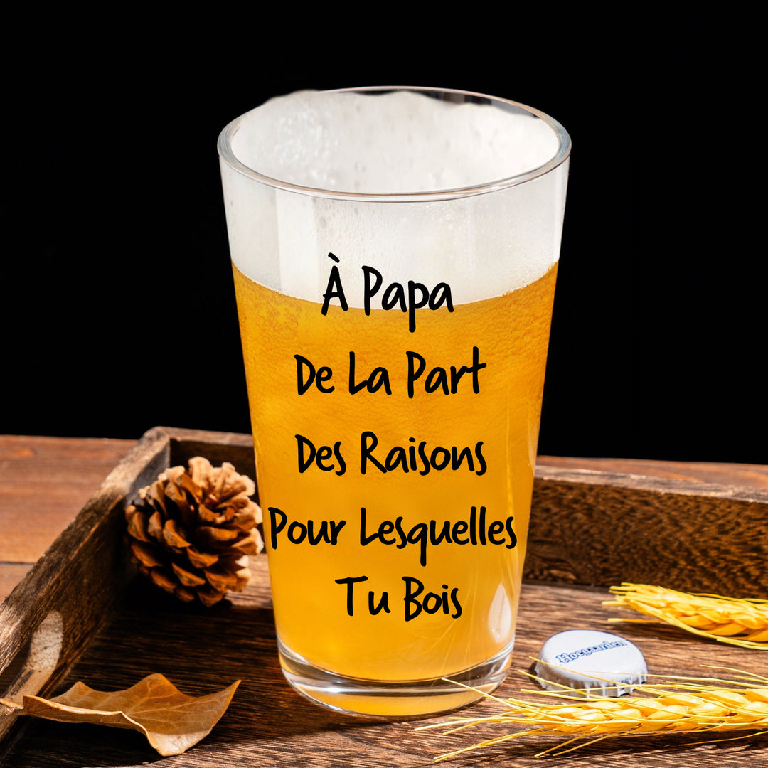 À papa : Les raisons pour lesquelles vous buvez – Cadeaux pour la fête des pères