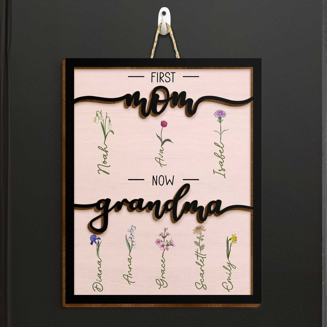 Première Maman, Maintenant Grand-Maman - Plaque en Bois Personnalisée à 2 Couches