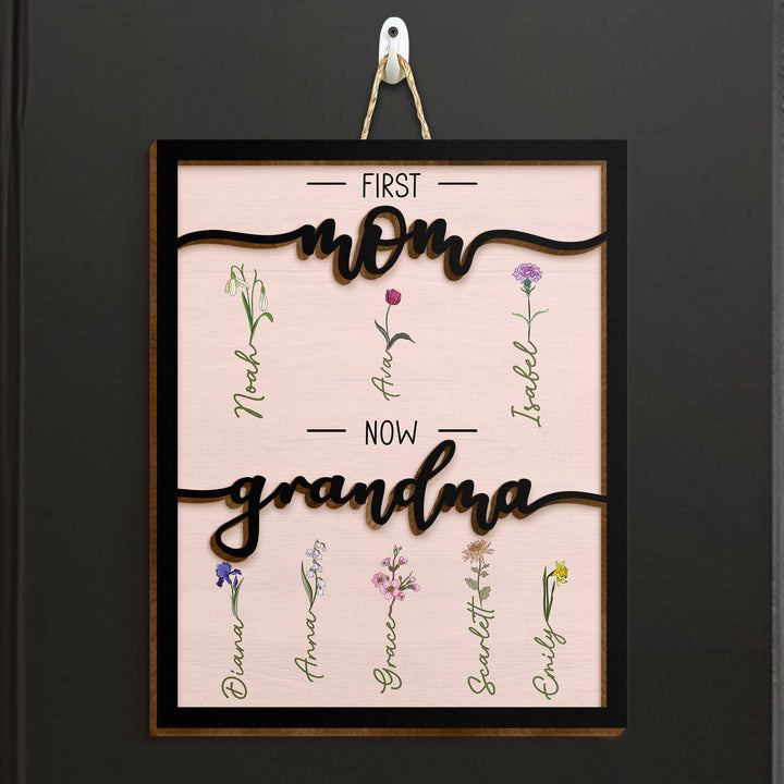 Première Maman, Maintenant Grand-Maman - Plaque en Bois Personnalisée à 2 Couches